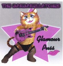 The Barbarellatones - Glamour-Puss