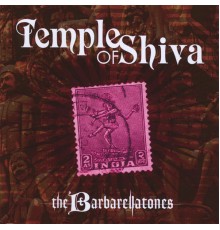 The Barbarellatones - Temple of Shiva