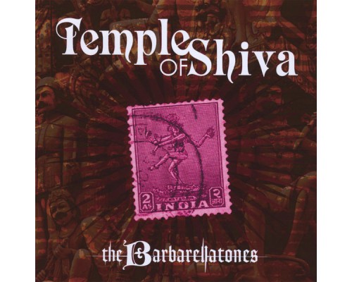 The Barbarellatones - Temple of Shiva