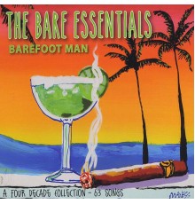The Barefoot Man - The Bare Essentials (DISC 2)