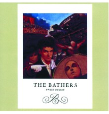 The Bathers - Sweet Deceit