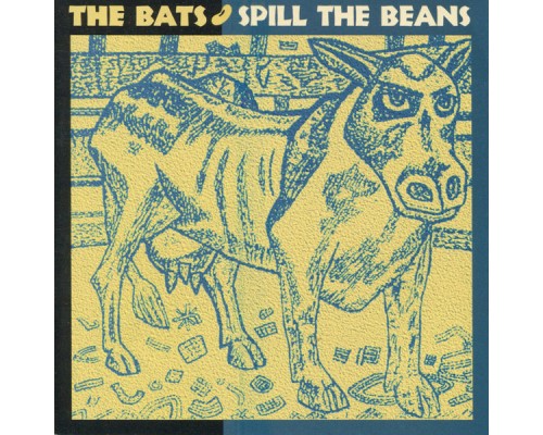 The Bats - Spill the Beans