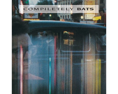 The Bats - Compiletely Bats