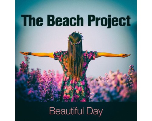 The Beach Project - Beautiful Day