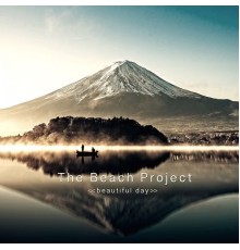 The Beach Project - Beautiful Day