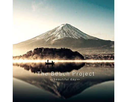 The Beach Project - Beautiful Day