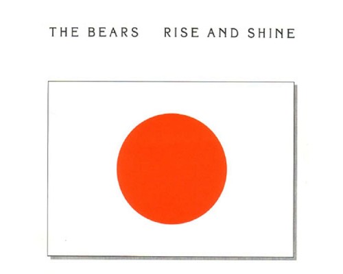 The Bears - Rise and Shine