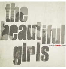 The Beautiful Girls - Ziggurats