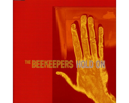 The Beekeepers - Hold On