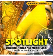 The Belgian Air Force Band & Douane Harmonie Nederland - Spotlight