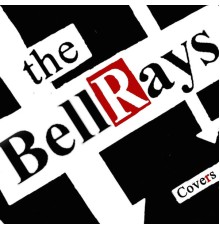 The BellRays - Covers - EP