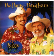 The Bellamy Brothers - Reggae Cowboys