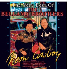 The Bellamy Brothers - Neon Cowboy