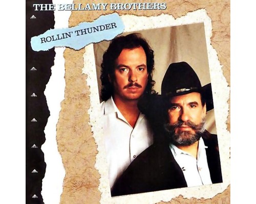 The Bellamy Brothers - Rollin' Thunder