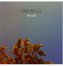 The Bells - Threads