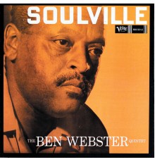 The Ben Webster Quintet - Soulville