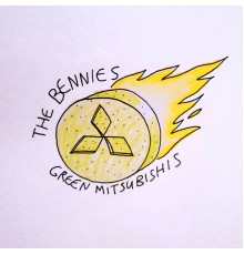 The Bennies - Green Mitsubishis