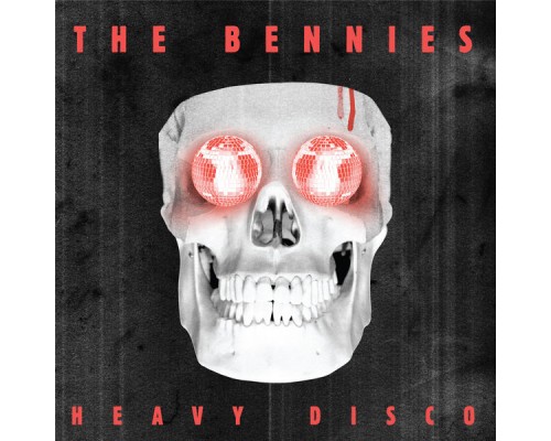 The Bennies - Heavy Disco