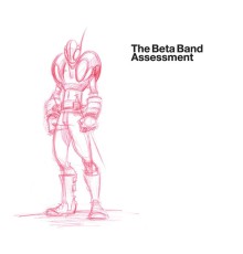 The Beta Band - Assessment