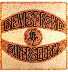 The Bevis Frond - Superseeder