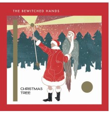 The Bewitched Hands - Christmas Tree