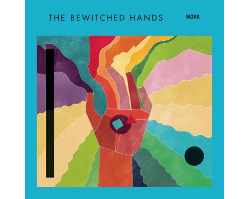 The Bewitched Hands - Work