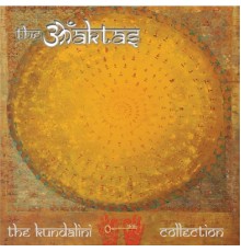 The Bhaktas - The Kundalini Collection