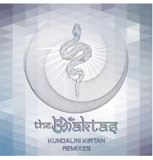 The Bhaktas - Kundalini Kirtan Remixes