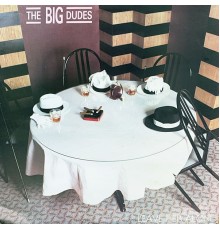The Big Dudes - Leave Her Alone