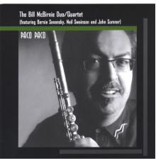 The Bill McBirnie Duo/Quartet - Paco Paco