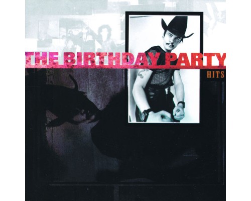 The Birthday Party - Hits