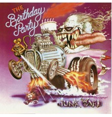 The Birthday Party - Junkyard