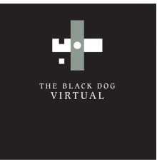 The Black Dog - Virtual