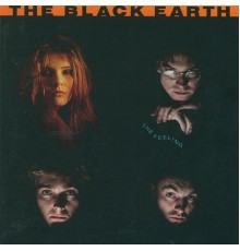 The Black Earth - The Feeling