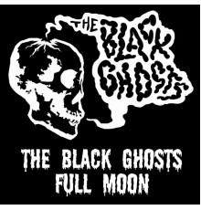 The Black Ghosts - Full Moon