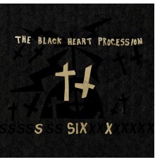 The Black Heart Procession - Six