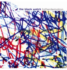 The Black Watch - Tatterdemalion