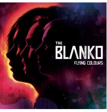 The Blanko - Flying Colours