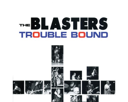 The Blasters - Trouble Bound