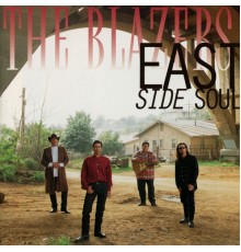 The Blazers - East Side Soul