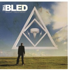 The Bled - Silent Treatment