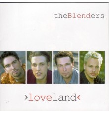 The Blenders - Loveland