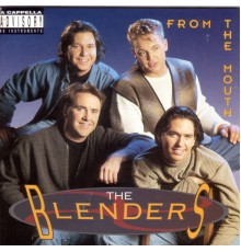 The Blenders - From the Mouth