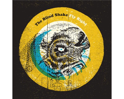 The Blind Shake - Fly Right