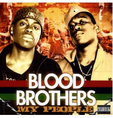 The Blood Brothers - My People