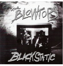 The Blowtops - Blackstatic