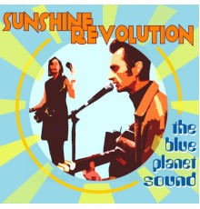The Blue Planet Sound - Sunshine Revolution