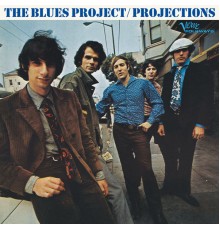 The Blues Project - Projections