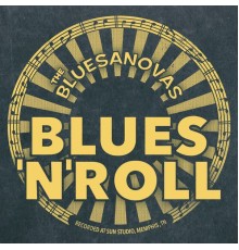 The Bluesanovas - Blues 'N' Roll