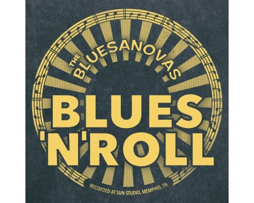 The Bluesanovas - Blues 'N' Roll